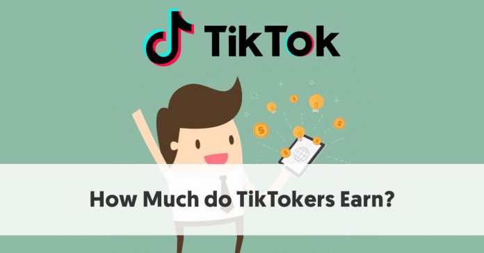 How much do TikTokers make?