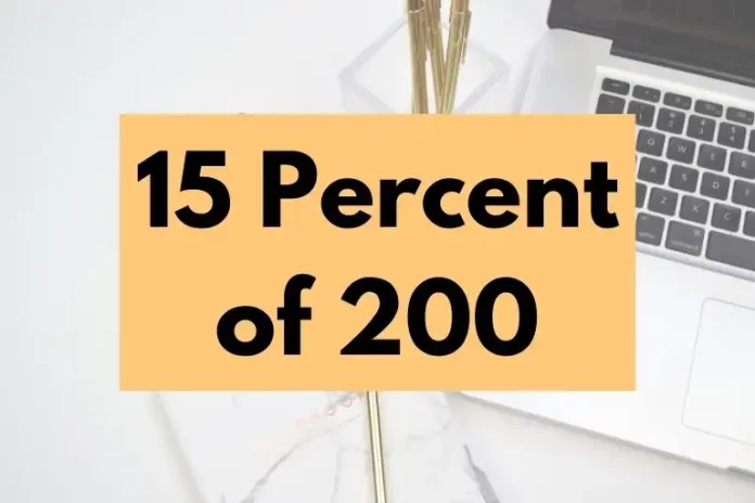 What is 15 percent of 200?